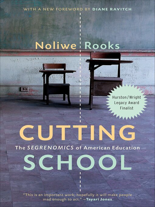 Title details for Cutting School by Noliwe Rooks - Available